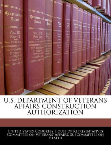 Cover image for U.S. Department of Veterans Affairs Construction Authorization
