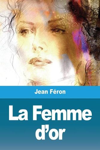 Cover image for La Femme d'or