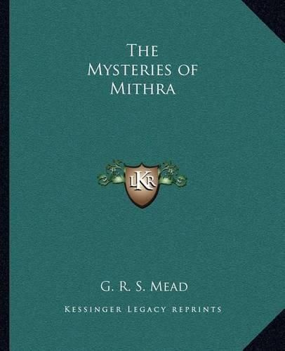 The Mysteries of Mithra