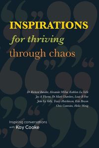 Cover image for Inspirations for Thriving Through Chaos