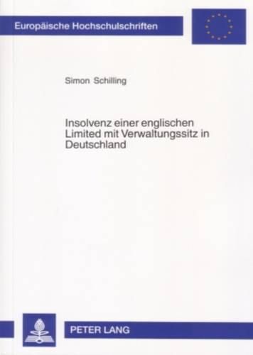 Cover image for Insolvenz Einer Englischen Limited Mit Verwaltungssitz in Deutschland