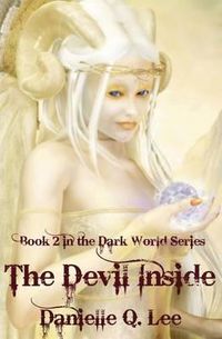 Cover image for The Devil Inside: Book II of the Dark World Trilogy