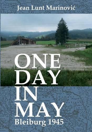 Cover image for One Day in May - Bleiburg 1945