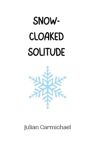 Snow-Cloaked Solitude