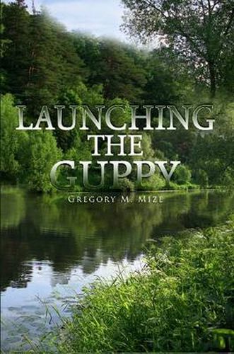 Cover image for Launching The Guppy