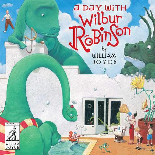 Cover image for A Day with Wilbur Robinson