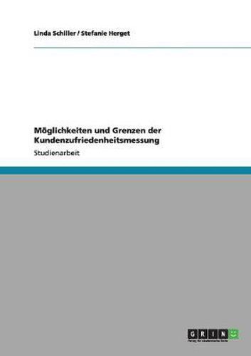 Cover image for Moeglichkeiten und Grenzen der Kundenzufriedenheitsmessung