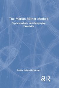 Cover image for The Marion Milner Method