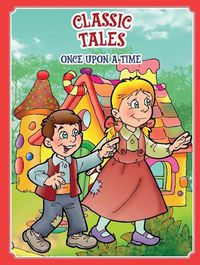 Cover image for Classic Tales Once Upon a Time Hansel and Gretel