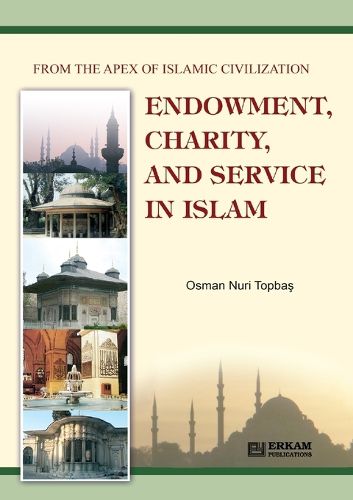 Cover image for Endowment, Charity and Service in Islam