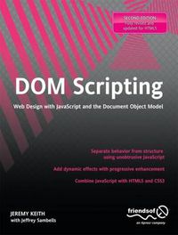 Cover image for DOM Scripting: Web Design with JavaScript and the Document Object Model