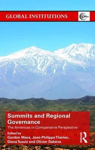 Summits and Regional Governance: The Americas in Comparative Perspective