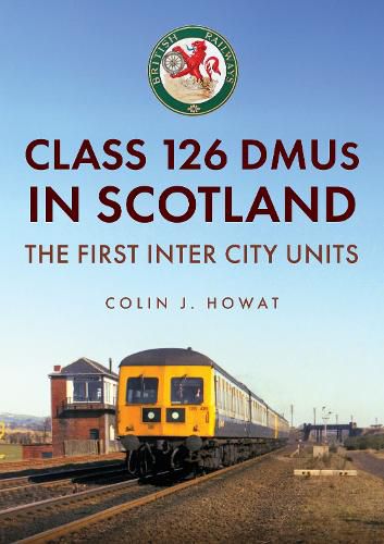 Cover image for Class 126 DMUs in Scotland