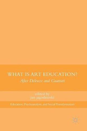 Cover image for What Is Art Education?: After Deleuze and Guattari