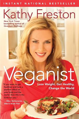 Cover image for Veganist: Lose Weight, Get Healthy, Change the World