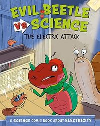 Cover image for Evil Beetle Versus Science: The Electric Attack