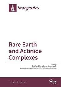 Cover image for Rare Earth and Actinide Complexes