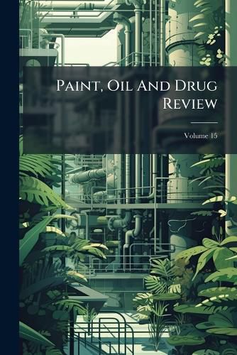 Cover image for Paint, Oil And Drug Review