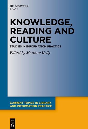 Cover image for Knowledge, Reading and Culture