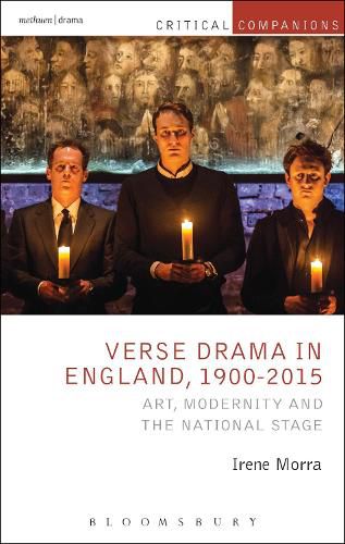 Cover image for Verse Drama in England, 1900-2015: Art, Modernity and the National Stage