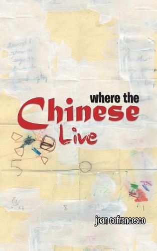 Cover image for Where the Chinese Live