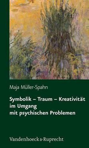 Cover image for Symbolik - Traum - Kreativitat Im Umgang Mit Psychischen Problemen