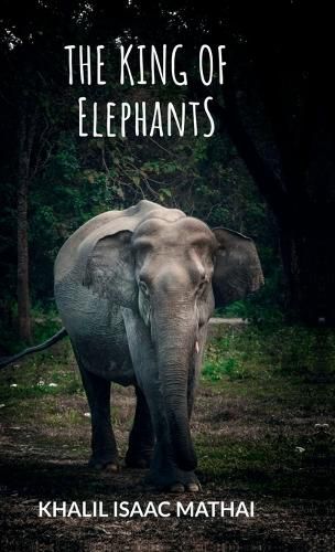 Cover image for The King of Elephants