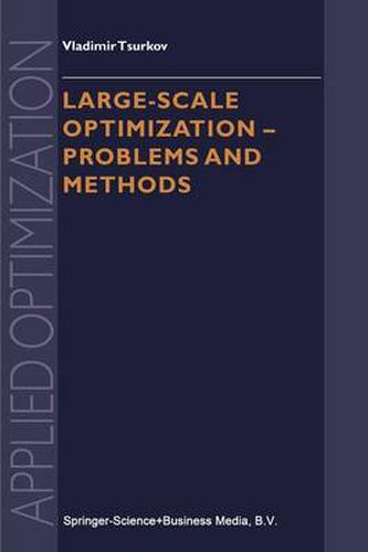 Cover image for Large-scale Optimization: Problems and Methods