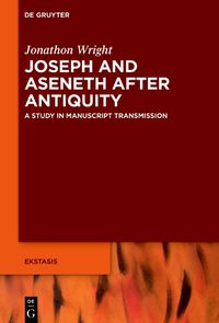Cover image for Joseph and Aseneth After Antiquity