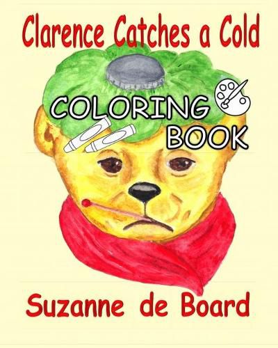 Clarence Catches a Cold - a Coloring Book