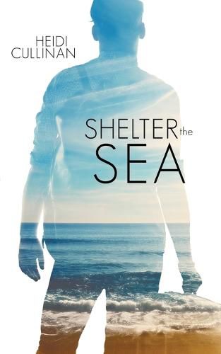 Cover image for Shelter the Sea