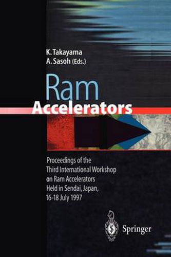 Cover image for Ram Accelerators: Proceedings of the Third International Workshop on Ram Accelerators Held in Sendai, Japan, 16-18 July 1997