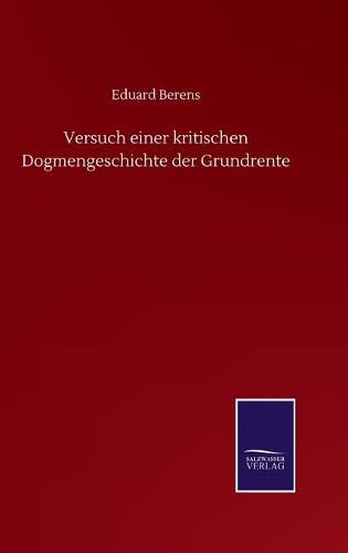 Cover image for Versuch einer kritischen Dogmengeschichte der Grundrente