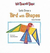 Cover image for Let's Draw a Bird with Shapes