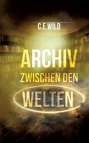 Cover image for Archiv zwischen den Welten