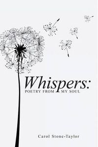 Cover image for Whispers: Poetry from My Soul