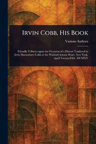 Cover image for Irvin Cobb, His Book