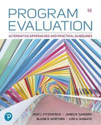 Cover image for Program Evaluation: Alternative Approaches and Practical Guidelines