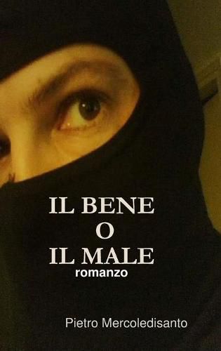 Cover image for IL BENE O IL MALE