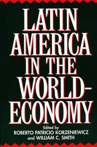 Cover image for Latin America in the World-Economy