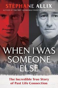 Cover image for When I Was Someone Else: The Incredible True Story of Past Life Connection