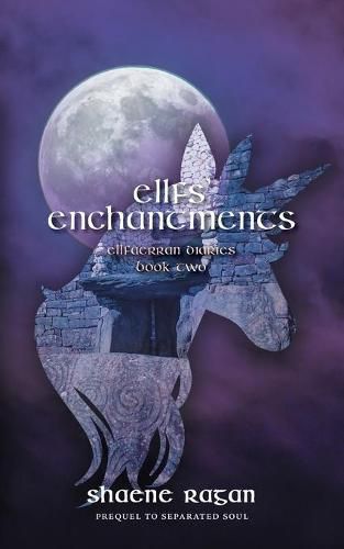 Cover image for Ellfs' Enchantments: Ellfaerran Diaries Book Two