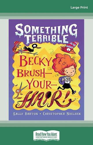 Cover image for Something Terrible: Becky Brush-your-hair