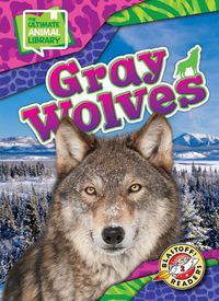 Cover image for Gray Wolves