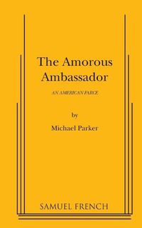 Cover image for The Amorous Ambassador
