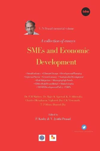 Cover image for SMEs and Economic Development: V. N Prasad Memorial Volume. A collection of Essays