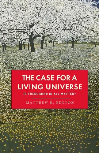 Cover image for The Case for a Living Universe