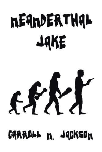 Cover image for Neanderthal Jake