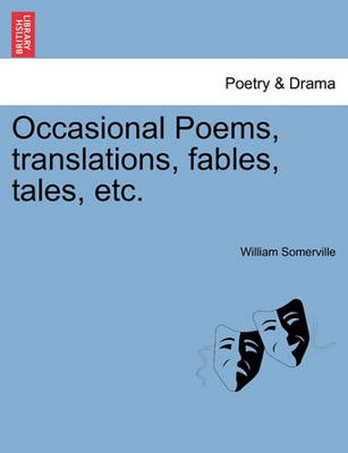 Cover image for Occasional Poems, Translations, Fables, Tales, Etc.