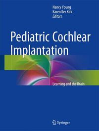 Cover image for Pediatric Cochlear Implantation: Learning and the Brain